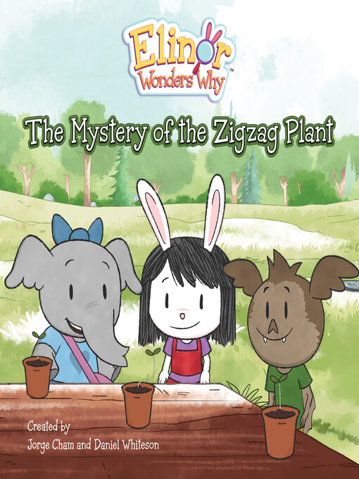 Title details for The Mystery of the Zigzag Plant by Jorge Cham - Available